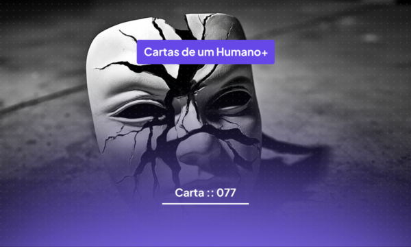 Carta :: 077 :: O crítico que usa escondido
